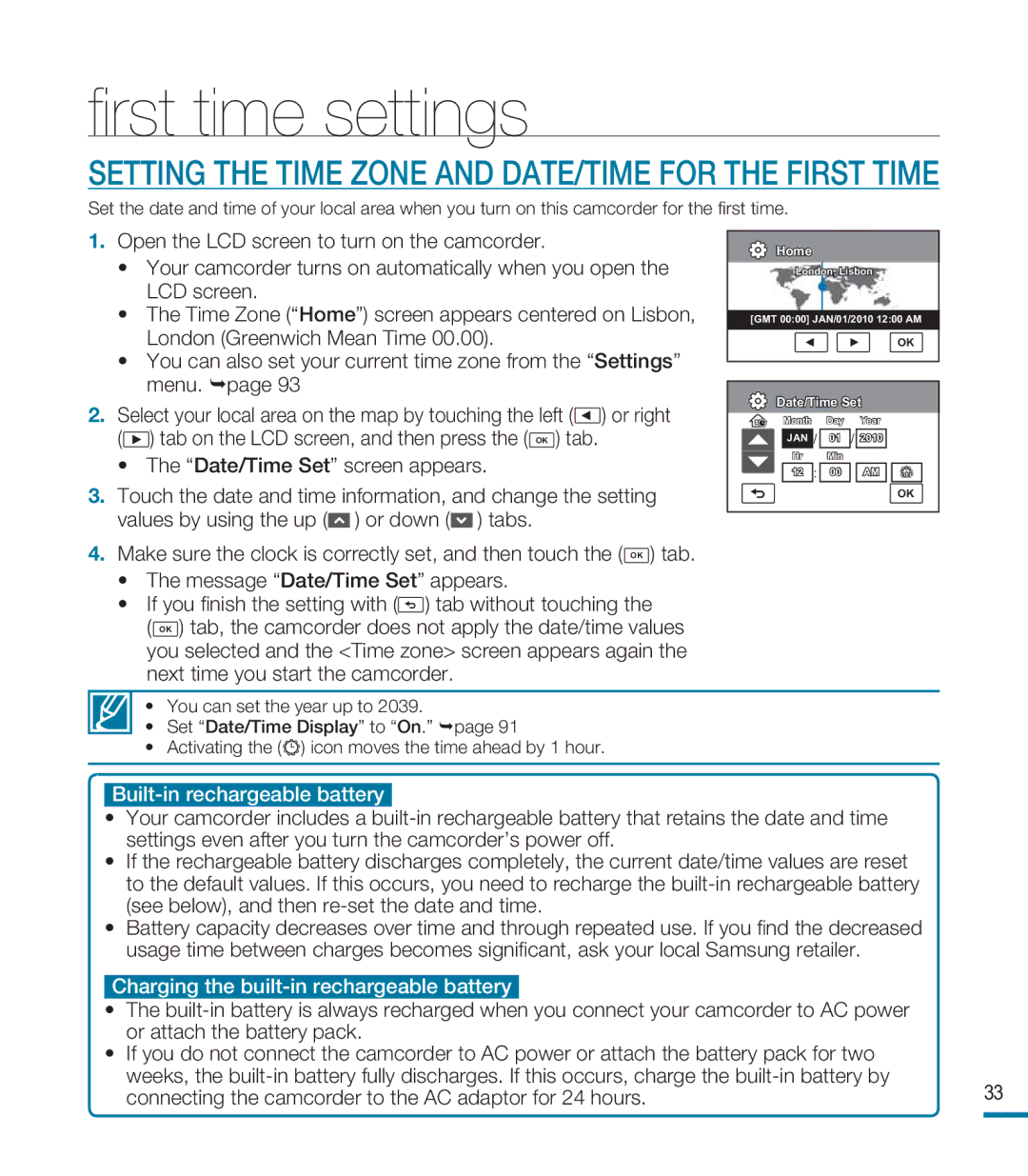 Samsung HMX-M20SD manual ﬁrst time settings, Built-in rechargeable battery, Charging the built-in rechargeable battery 