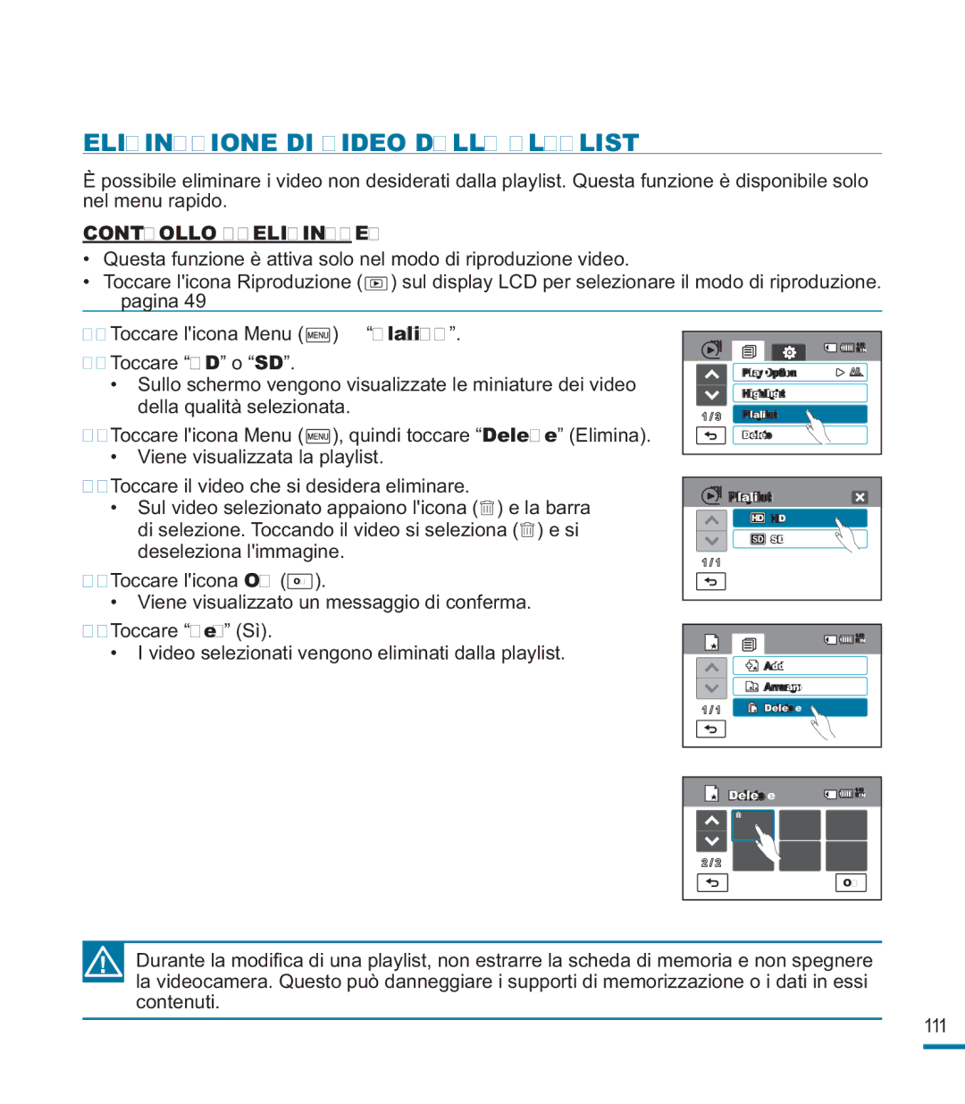 Samsung HMX-M20BP/EDC, HMX-M20SP/EDC manual Eliminazione DI Video Dalla Playlist 