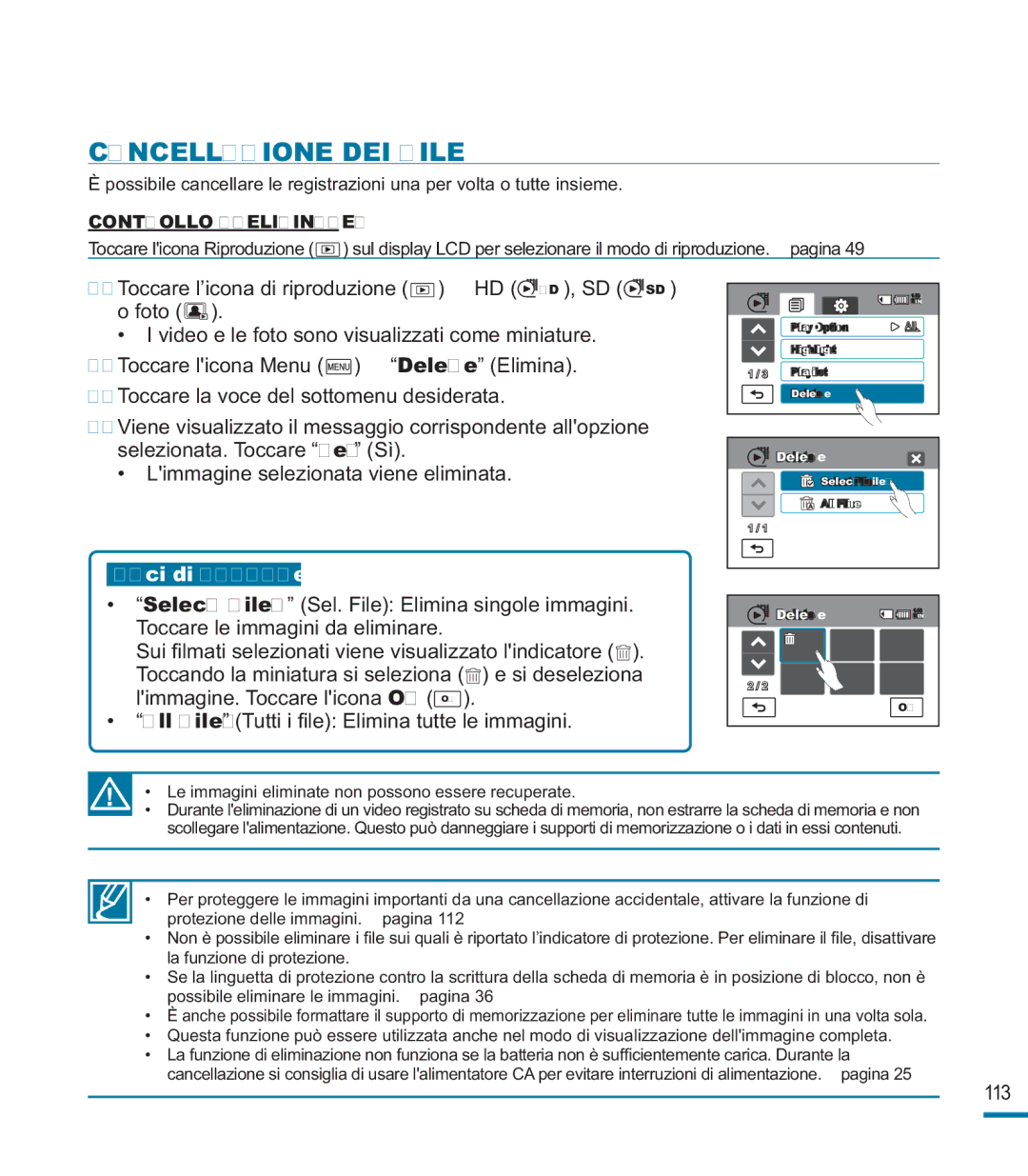 Samsung HMX-M20BP/EDC, HMX-M20SP/EDC manual Cancellazione DEI File, Le immagini eliminate non possono essere recuperate 