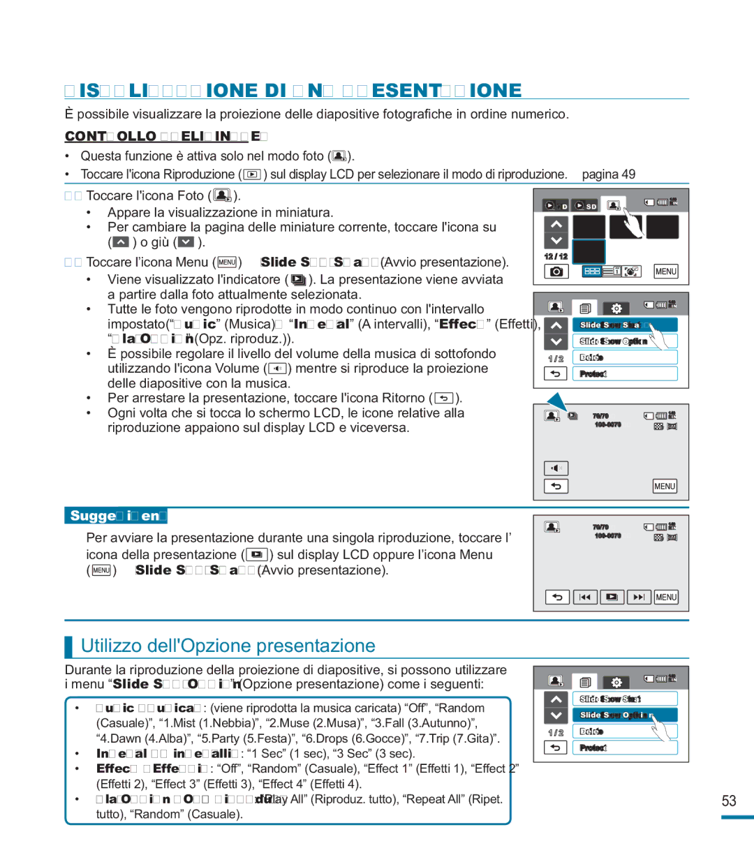 Samsung HMX-M20BP/EDC, HMX-M20SP/EDC manual Visualizzazione DI UNA Presentazione, Utilizzo dellOpzione presentazione 