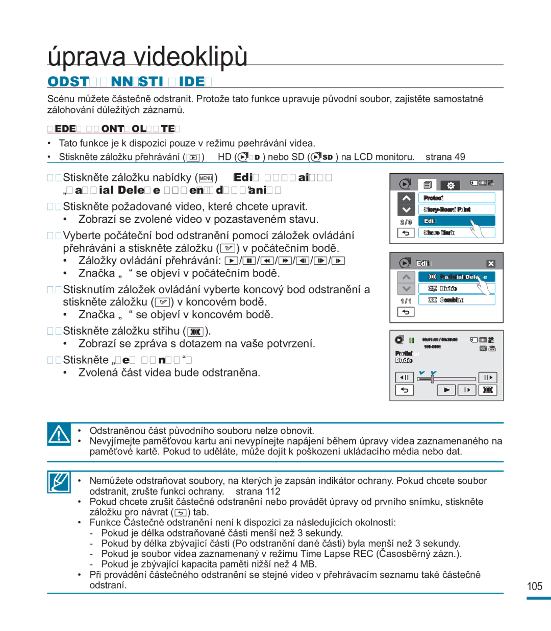 Samsung HMX-M20BP/EDC manual Úprava videoklipù, Odstranění Části Videa, „Edit Upravit, „Partial Delete Částečně odstranit 