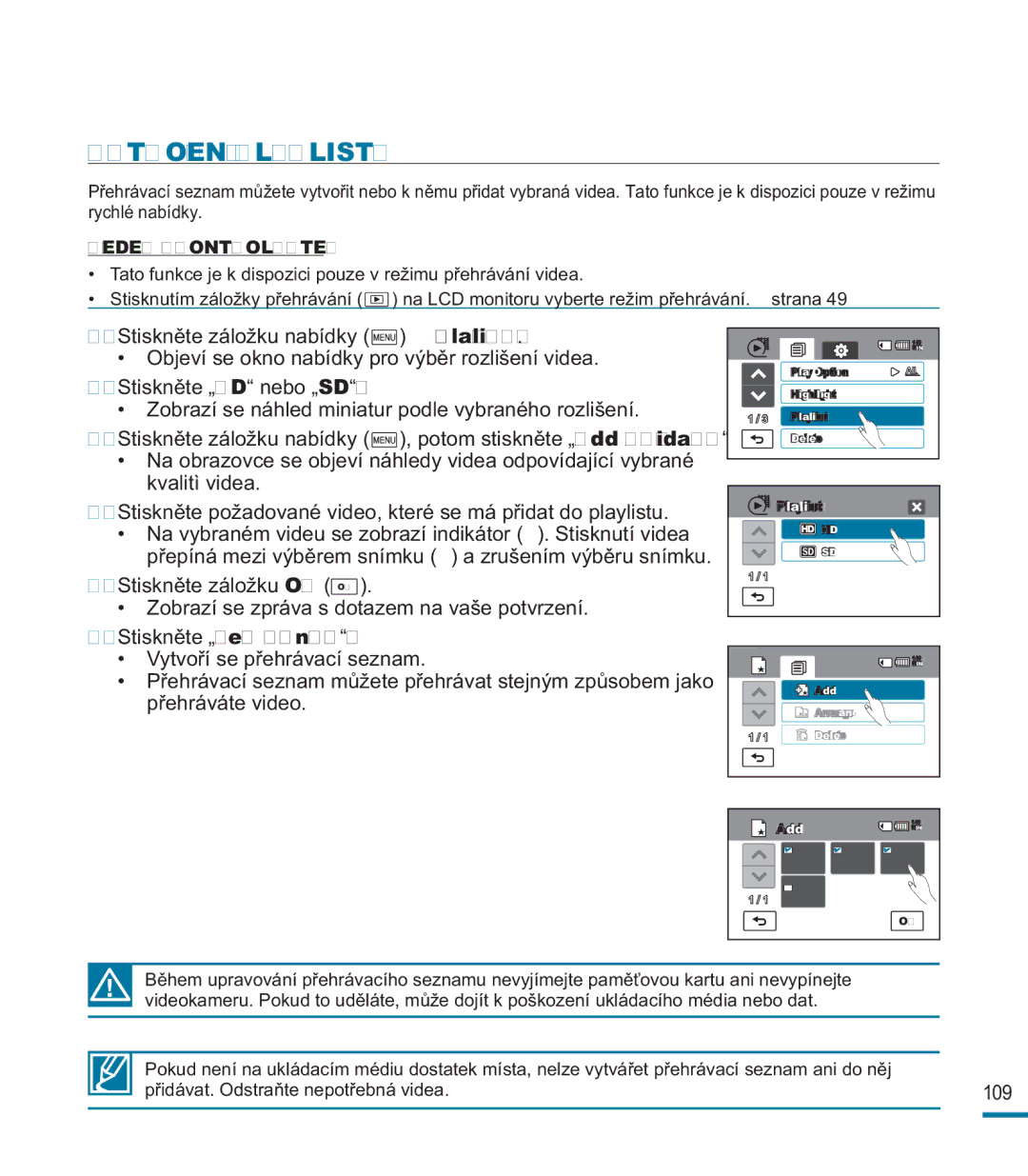 Samsung HMX-M20BP/EDC, HMX-M20SP/EDC manual Vytvoøení Playlistu, „Playlist 