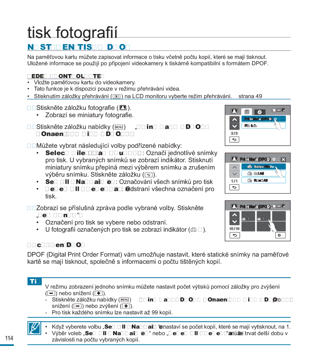 Samsung HMX-M20SP/EDC, HMX-M20BP/EDC manual Tisk fotograﬁí, Nastavení Tisku Dpof, „Yes Ano, Pochopení Dpof 