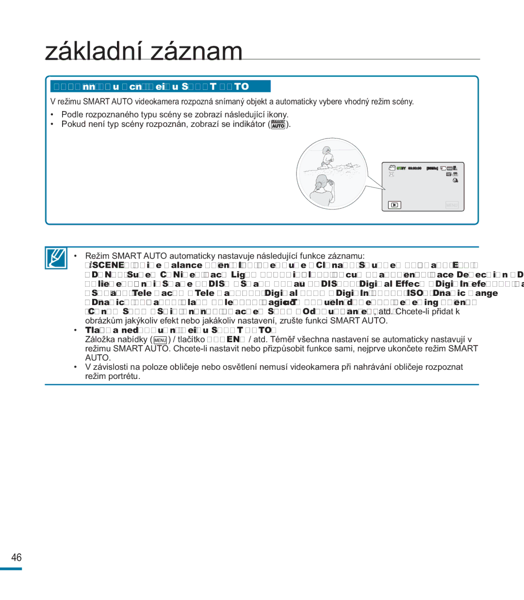 Samsung HMX-M20SP/EDC, HMX-M20BP/EDC Rozpoznání typu scény v režimu Smart Auto, Tlačítka nedostupná v režimu Smart Auto 