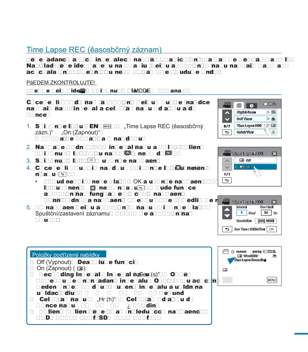 Samsung HMX-M20BP/EDC, HMX-M20SP/EDC manual Time Lapse REC Časosběrný záznam, Zázn. „On Zapnout 