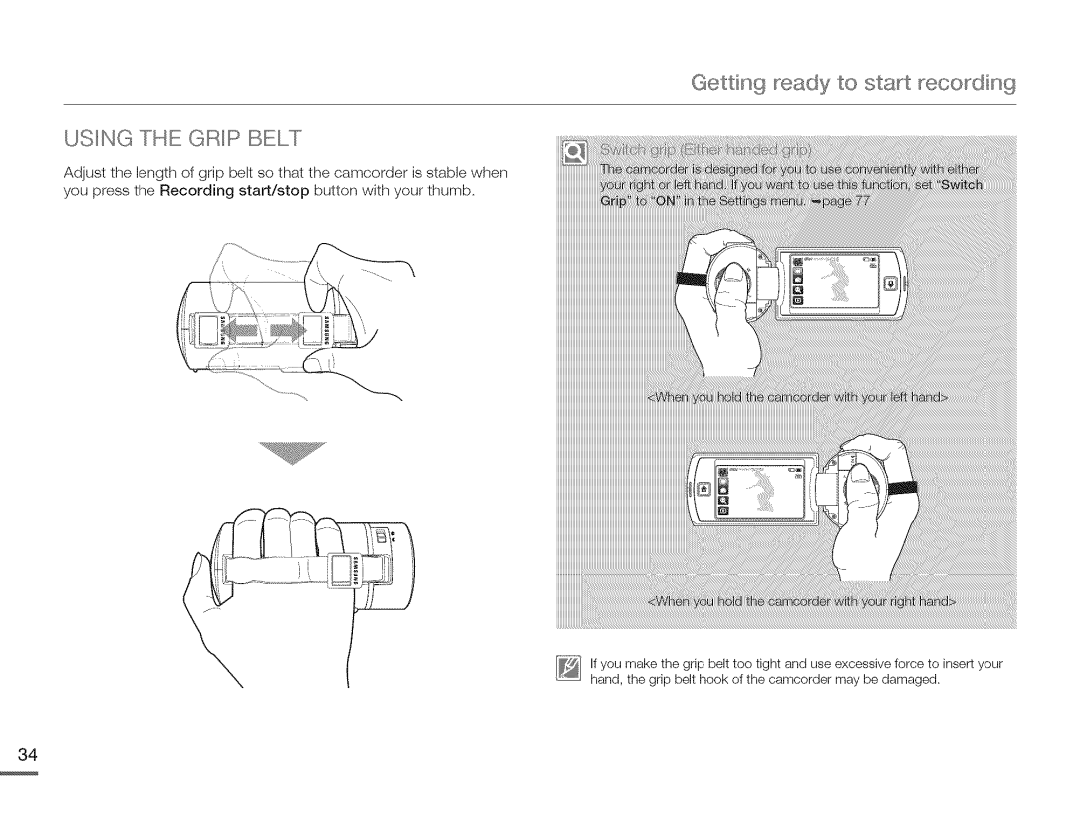 Samsung HMX-Q10UNIHMX-Q100UNIHMX-Q130UN user manual Gettin 9 ready to start recodin9 UoIN G the Grip Belt 