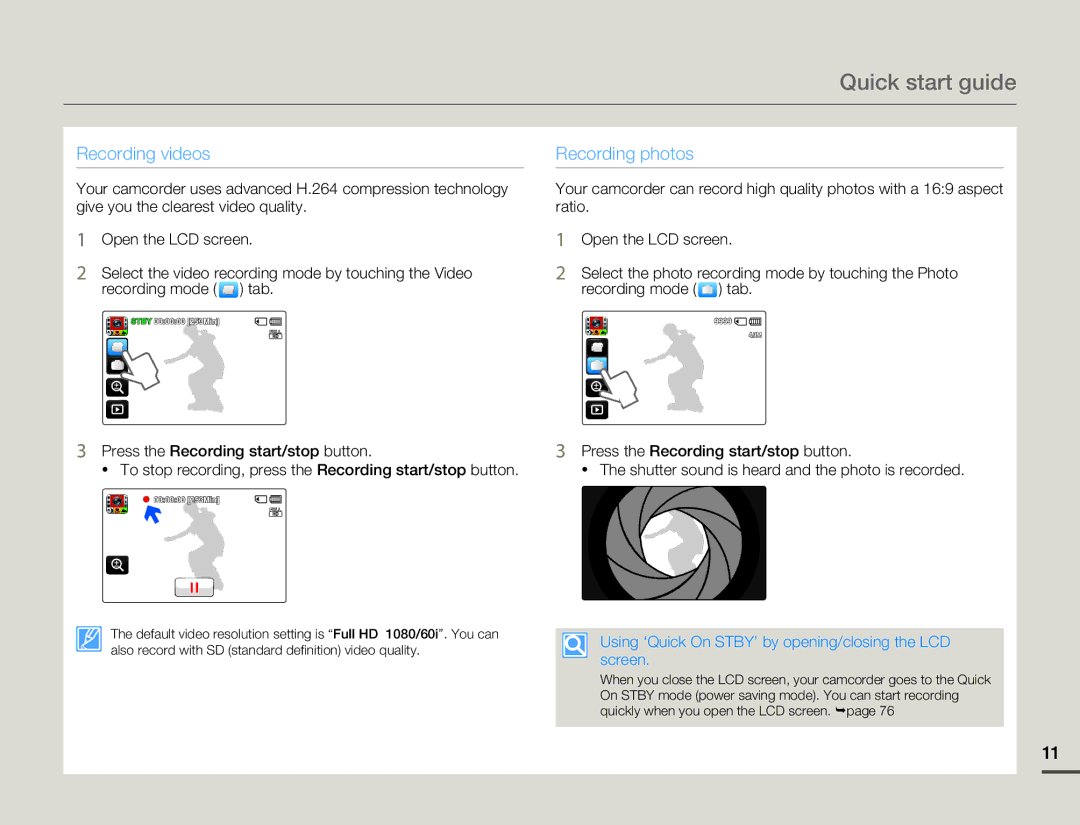 Samsung HMX-Q10BN/XAA manual Quick start guide, Using ‘Quick On STBY’ by opening/closing the LCD screen 