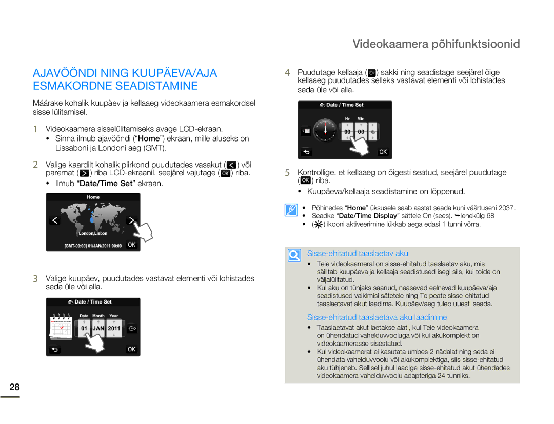 Samsung HMX-Q10BP/EDC manual Ajavööndi Ning KUUPÄEVA/AJA Esmakordne Seadistamine, Sisse-ehitatud taaslaetav aku 