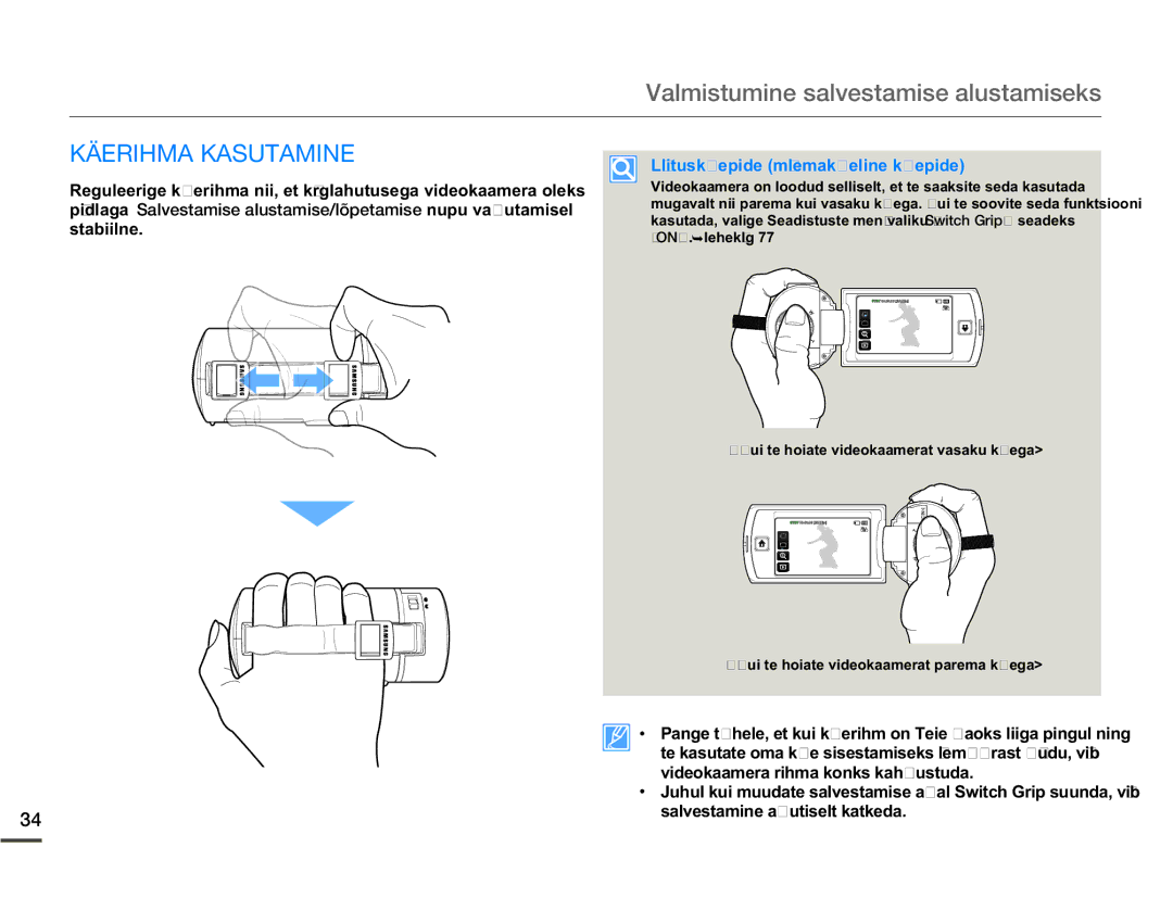 Samsung HMX-Q10BP/EDC manual Käerihma Kasutamine, Lülituskäepide mõlemakäeline käepide 