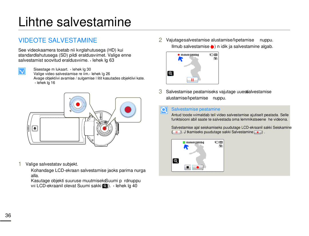 Samsung HMX-Q10BP/EDC manual Lihtne salvestamine, Videote Salvestamine, Salvestamise peatamine 