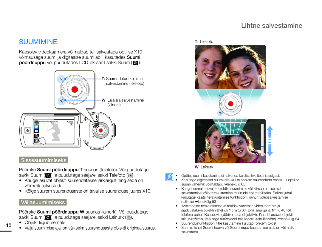 Samsung HMX-Q10BP/EDC manual Suumimine, Sissesuumimiseks, Väljasuumimiseks 