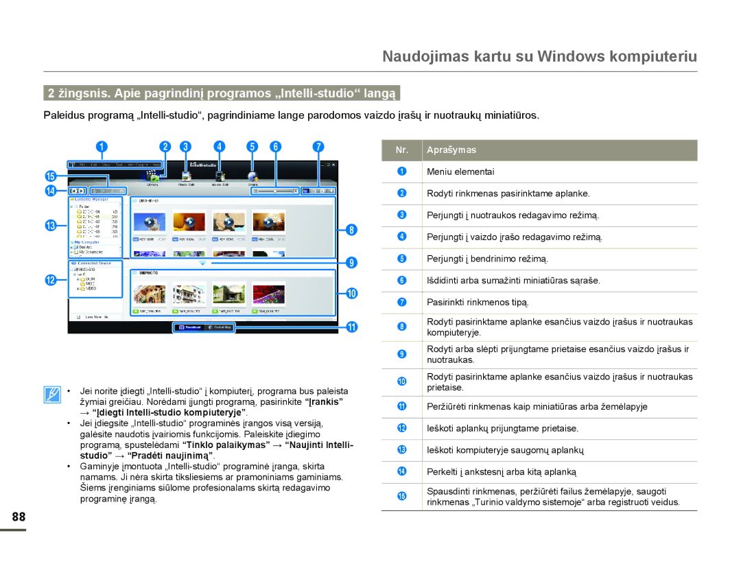 Samsung HMX-Q10BP/EDC Naudojimas kartu su Windows kompiuteriu, Žingsnis. Apie pagrindinį programos „Intelli-studio langą 