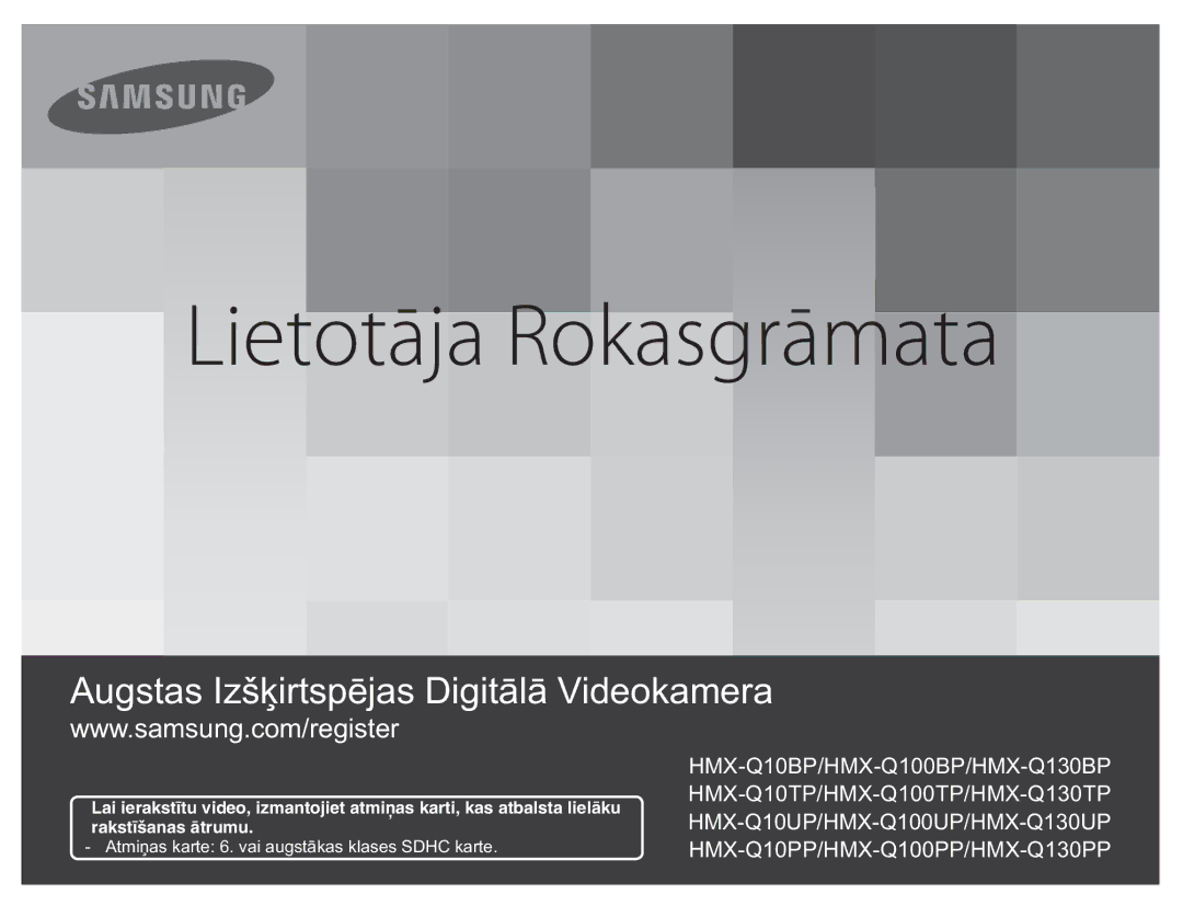 Samsung HMX-Q10BP/EDC manual Lietotāja Rokasgrāmata 