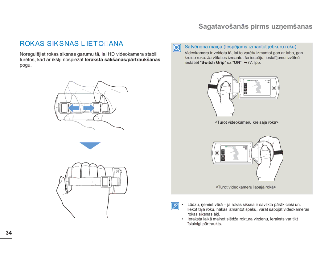 Samsung HMX-Q10BP/EDC manual 6DJDWDYRãDQƗVSLUPVXƼHPãDQDV, Rokas Siksnas Lietošana 