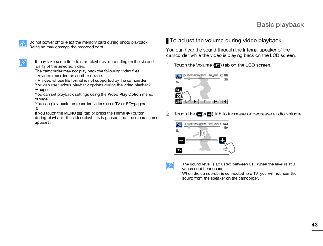 Samsung HMX-Q10BN, HMX-Q10TN, HMX-Q130UN To adjust the volume during video playback, Touch the Volume tab on the LCD screen 