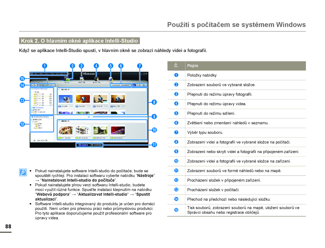 Samsung HMX-Q10TP/EDC manual Použití s počítačem se systémem Windows, Krok 2. O hlavním okně aplikace Intelli-Studio, Popis 