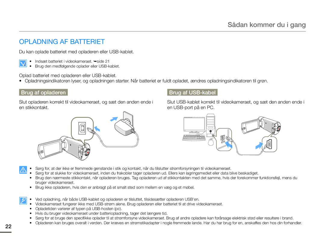 Samsung HMX-Q10PP/EDC, HMX-Q10TP/EDC Sådan kommer du i gang, Opladning AF Batteriet, Brug af opladeren Brug af USB-kabel 