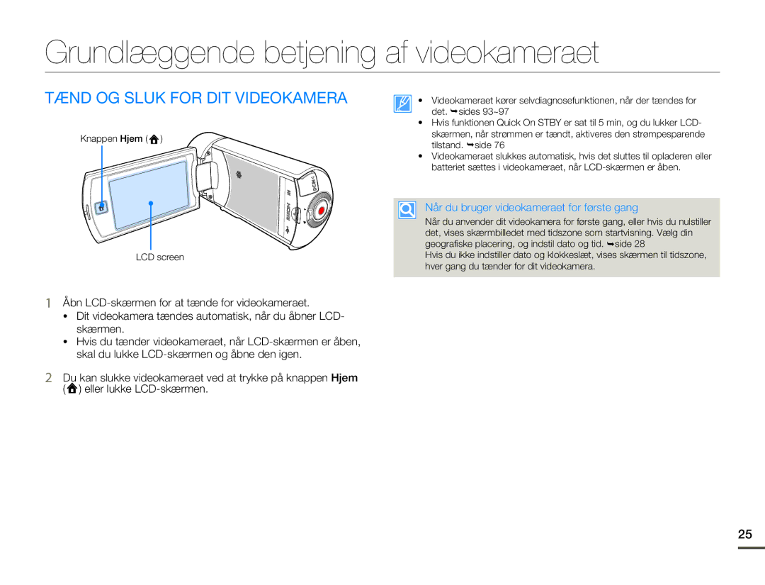 Samsung HMX-Q10PP/EDC, HMX-Q10TP/EDC manual Grundlæggende betjening af videokameraet, Tænd OG Sluk for DIT Videokamera 