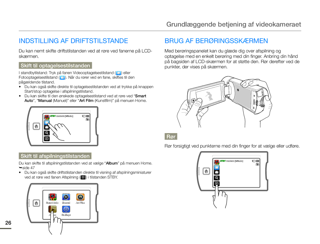 Samsung HMX-Q10BP/EDC Grundlæggende betjening af videokameraet, Indstilling AF Driftstilstande, Brug AF Berøringsskærmen 