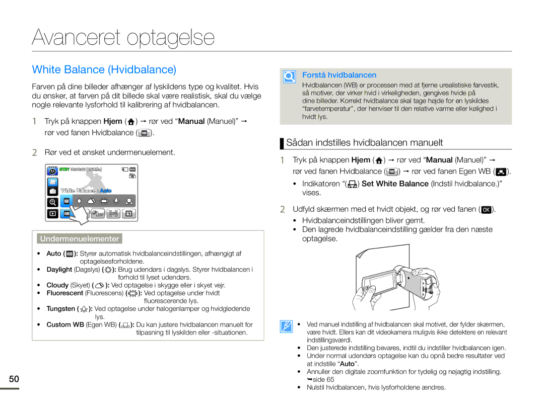 Samsung HMX-Q10BP/EDC, HMX-Q10TP/EDC Avanceret optagelse, White Balance Hvidbalance, Sådan indstilles hvidbalancen manuelt 