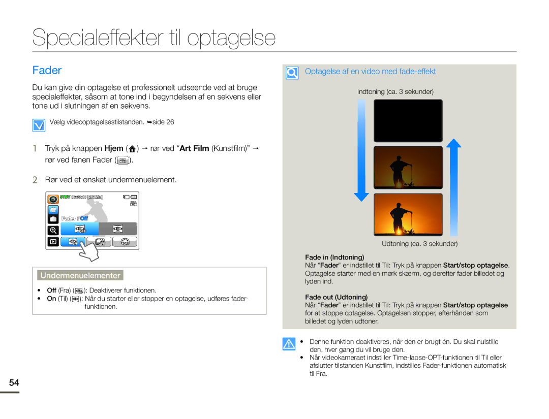 Samsung HMX-Q10TP/EDC, HMX-Q10PP/EDC manual Specialeffekter til optagelse, Fader, Optagelse af en video med fade-effekt 