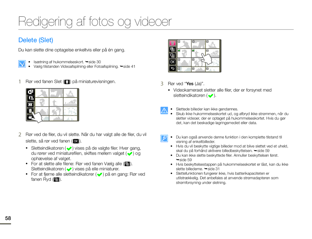 Samsung HMX-Q10PP/EDC, HMX-Q10TP/EDC, HMX-Q10BP/EDC manual Redigering af fotos og videoer, Delete Slet 