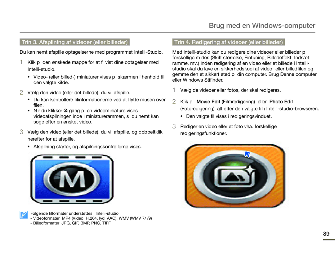 Samsung HMX-Q10BP/EDC manual Trin 3. Afspilning af videoer eller billeder, Trin 4. Redigering af videoer eller billeder 