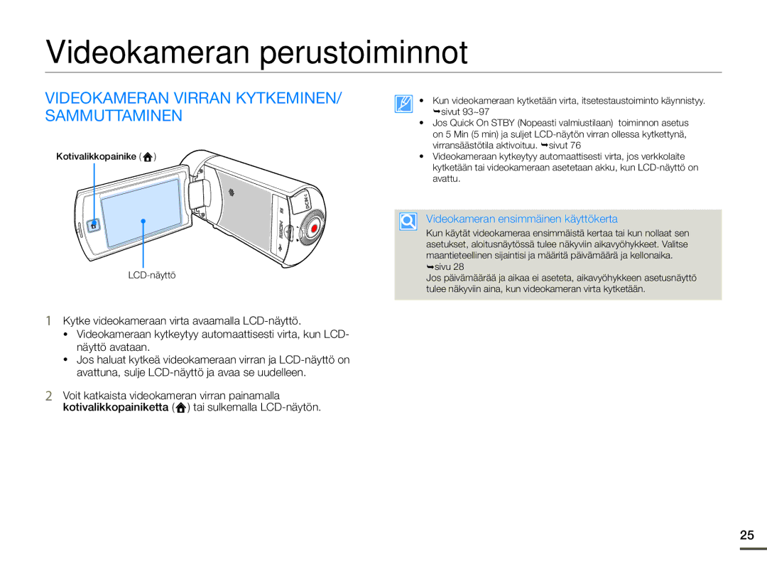 Samsung HMX-Q10PP/EDC, HMX-Q10TP/EDC manual Videokameran perustoiminnot, Videokameran Virran KYTKEMINEN/ Sammuttaminen 