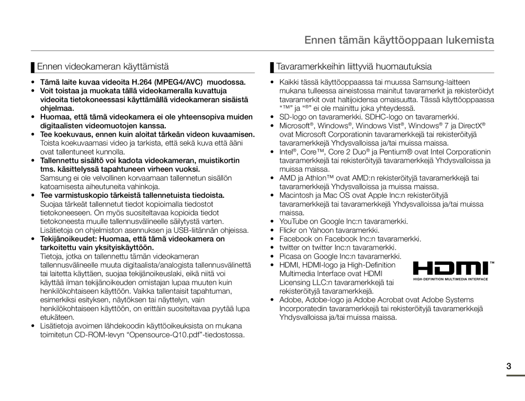 Samsung HMX-Q10TP/EDC, HMX-Q10PP/EDC, HMX-Q10BP/EDC manual Ennen tämän käyttöoppaan lukemista, Ennen videokameran käyttämistä 