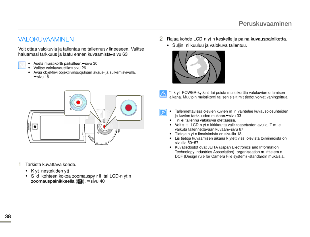 Samsung HMX-Q10BP/EDC, HMX-Q10TP/EDC, HMX-Q10PP/EDC manual Valokuvaaminen 