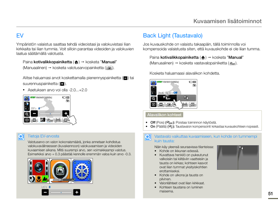 Samsung HMX-Q10TP/EDC, HMX-Q10PP/EDC, HMX-Q10BP/EDC Kuvaamisen lisätoiminnot, Back Light Taustavalo, Tietoja EV-arvosta 