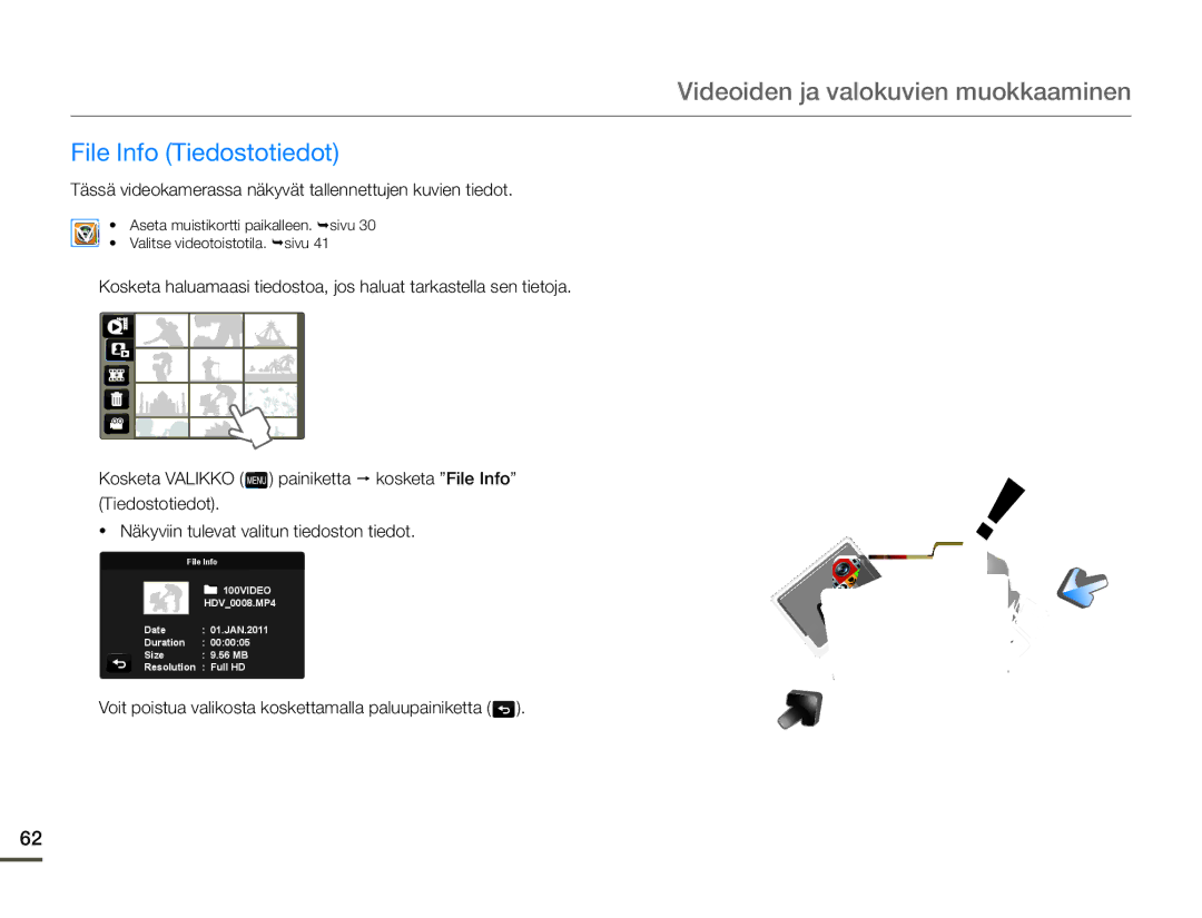 Samsung HMX-Q10BP/EDC, HMX-Q10TP/EDC File Info Tiedostotiedot, Tässä videokamerassa näkyvät tallennettujen kuvien tiedot 