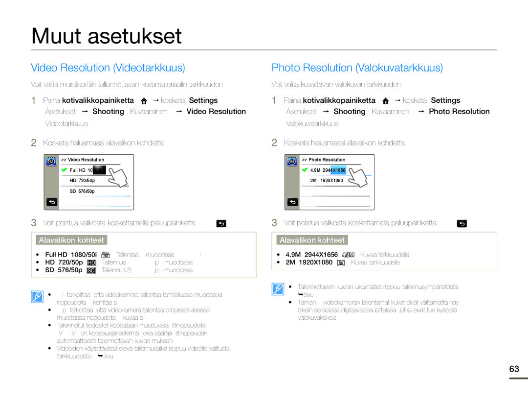 Samsung HMX-Q10TP/EDC, HMX-Q10PP/EDC Muut asetukset, Video Resolution Videotarkkuus, Photo Resolution Valokuvatarkkuus 