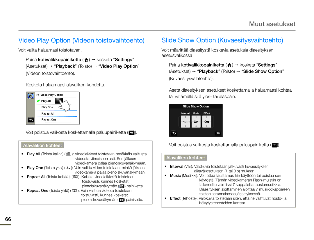 Samsung HMX-Q10TP/EDC, HMX-Q10PP/EDC Video Play Option Videon toistovaihtoehto, Slide Show Option Kuvaesitysvaihtoehto 