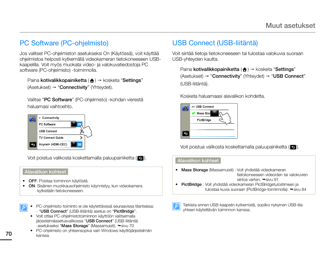 Samsung HMX-Q10PP/EDC, HMX-Q10TP/EDC, HMX-Q10BP/EDC manual PC Software PC-ohjelmisto USB Connect USB-liitäntä 