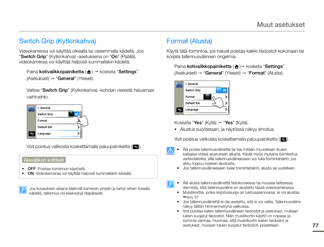 Samsung HMX-Q10BP/EDC, HMX-Q10TP/EDC, HMX-Q10PP/EDC manual Switch Grip Kytkinkahva Format Alusta 