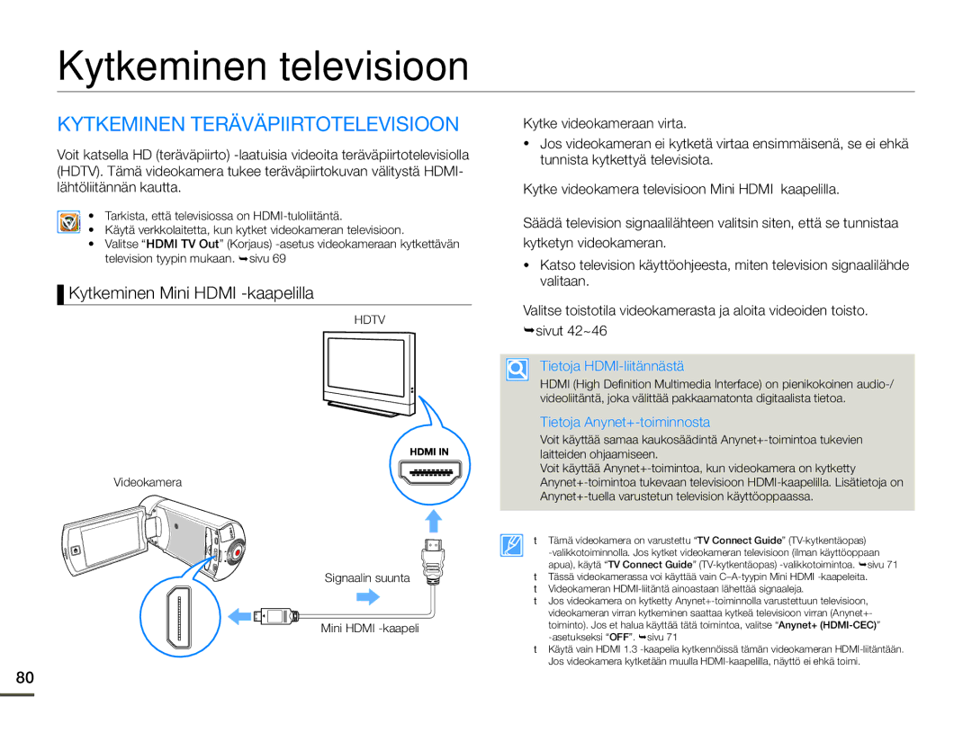 Samsung HMX-Q10BP/EDC manual Kytkeminen televisioon, Kytkeminen Teräväpiirtotelevisioon, Kytkeminen Mini Hdmi -kaapelilla 