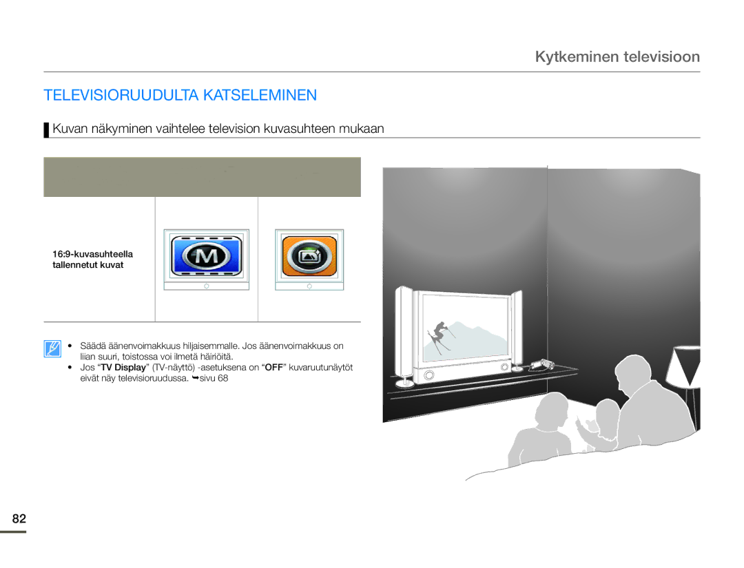 Samsung HMX-Q10PP/EDC manual Televisioruudulta Katseleminen, Kuvan näkyminen vaihtelee television kuvasuhteen mukaan 