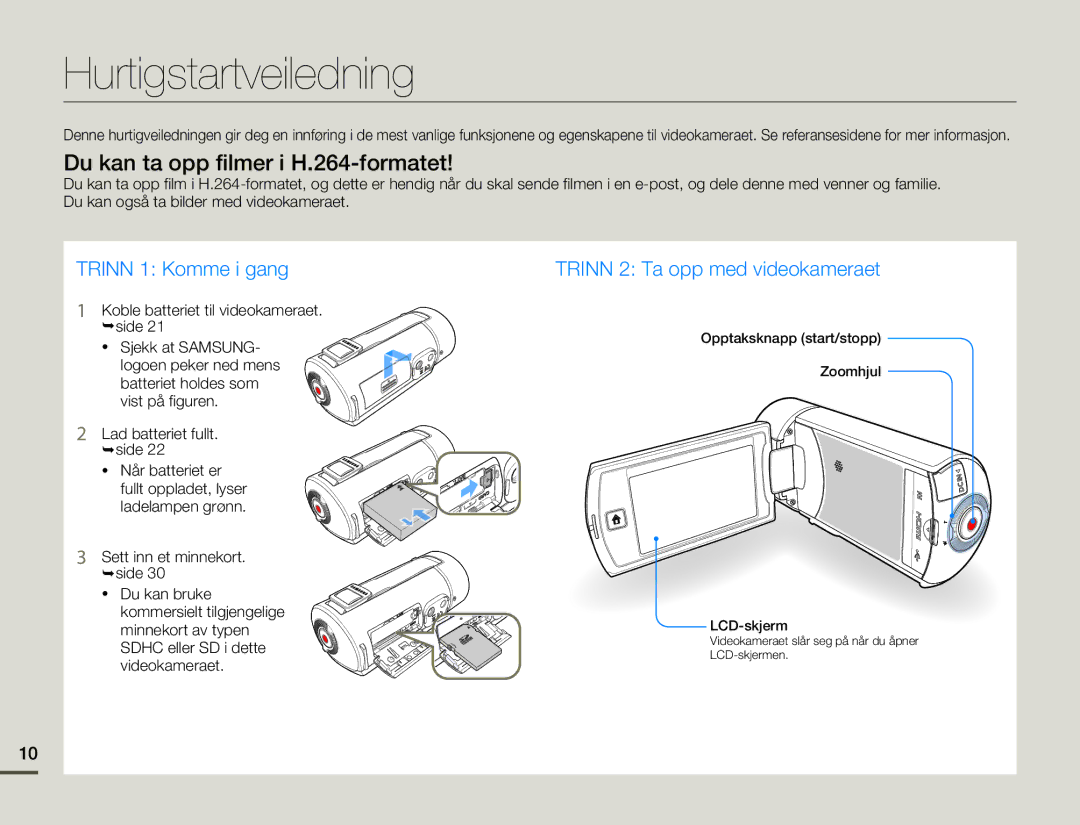 Samsung HMX-Q10PP/EDC, HMX-Q10TP/EDC, HMX-Q10BP/EDC manual Hurtigstartveiledning, Du kan ta opp filmer i H.264-formatet 