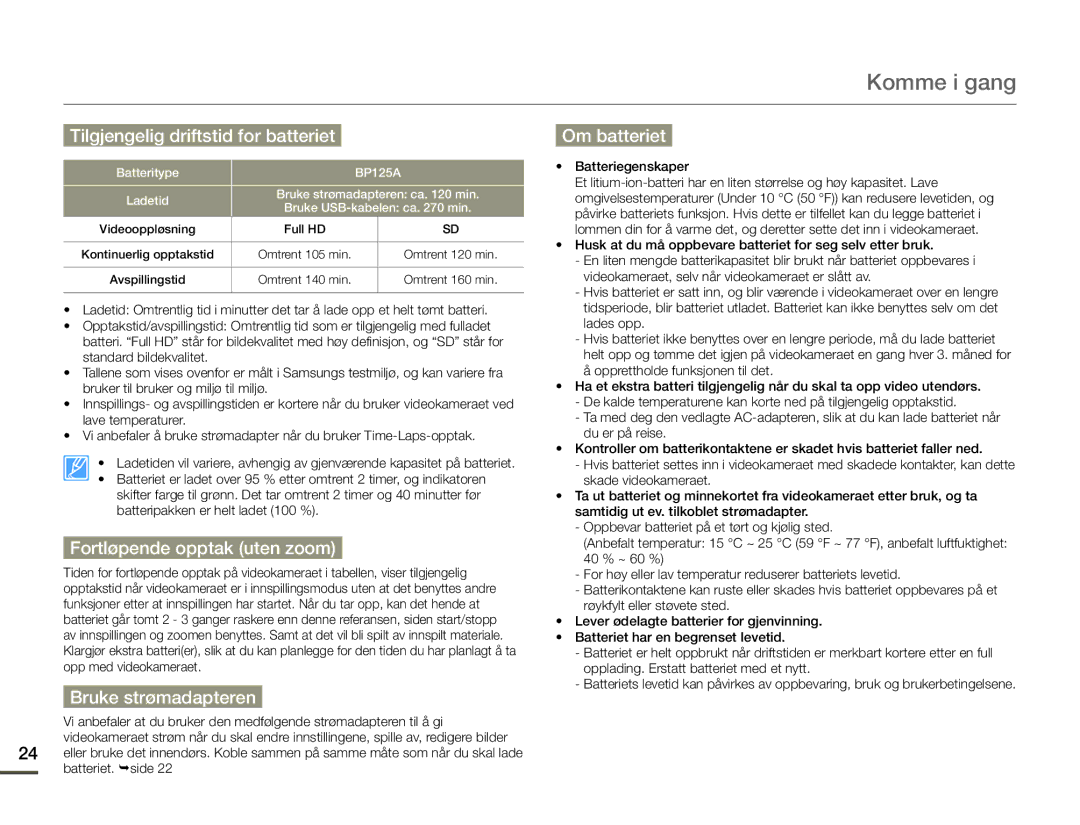 Samsung HMX-Q10TP/EDC manual Tilgjengelig driftstid for batteriet, Fortløpende opptak uten zoom, Bruke strømadapteren 