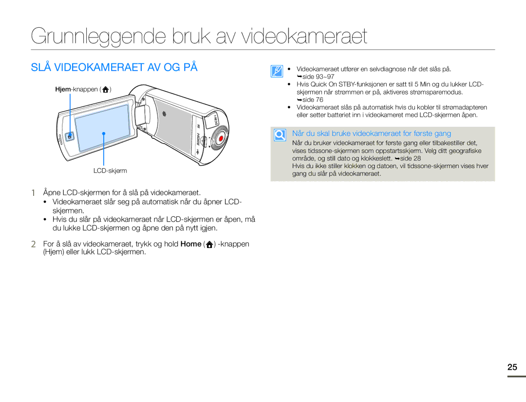 Samsung HMX-Q10PP/EDC, HMX-Q10TP/EDC, HMX-Q10BP/EDC manual Grunnleggende bruk av videokameraet, SLÅ Videokameraet AV OG PÅ 