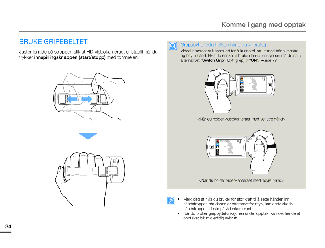 Samsung HMX-Q10PP/EDC, HMX-Q10TP/EDC, HMX-Q10BP/EDC manual Bruke Gripebeltet, Grepsbytte velg hvilken hånd du vil bruke 