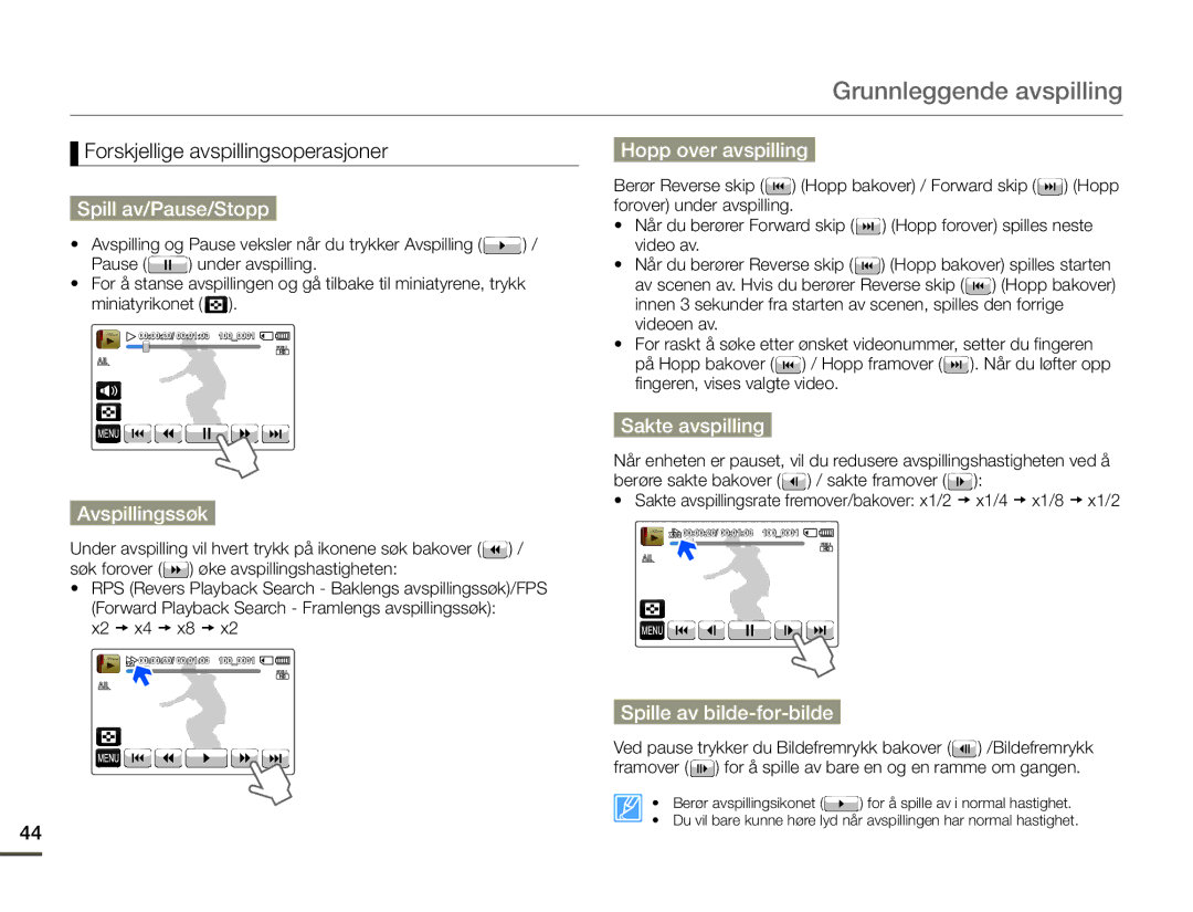 Samsung HMX-Q10BP/EDC, HMX-Q10TP/EDC manual Spill av/Pause/Stopp, Avspillingssøk, Hopp over avspilling, Sakte avspilling 