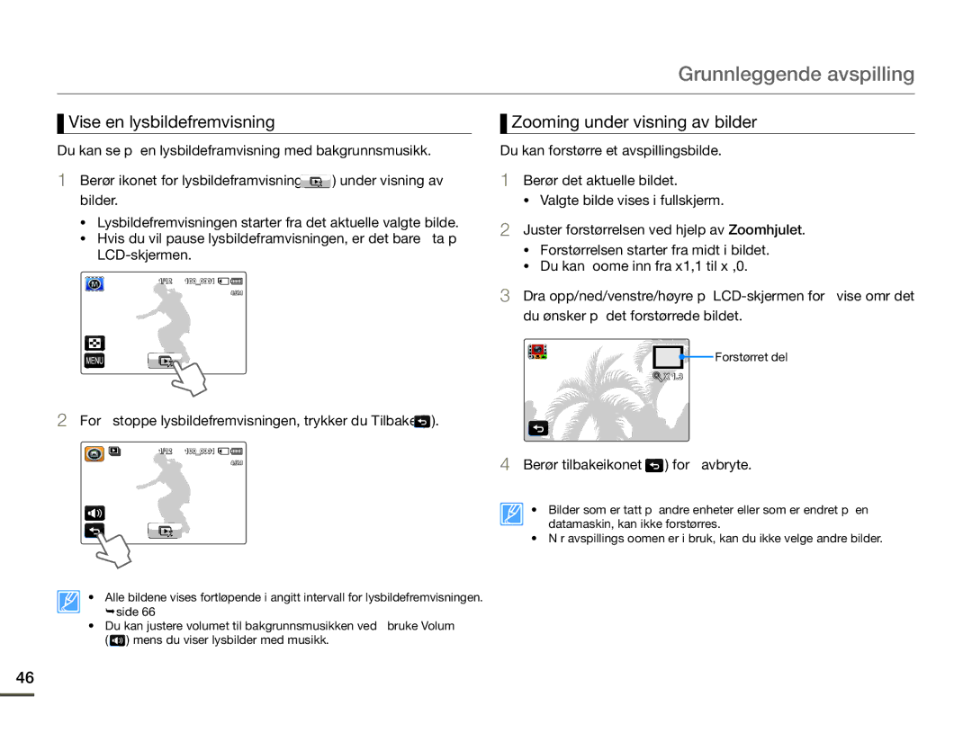 Samsung HMX-Q10PP/EDC Vise en lysbildefremvisning, Zooming under visning av bilder, Berør tilbakeikonet for å avbryte 