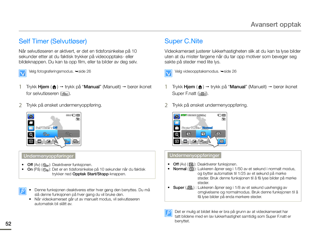 Samsung HMX-Q10PP/EDC, HMX-Q10TP/EDC, HMX-Q10BP/EDC manual Self Timer Selvutløser, Super C.Nite 