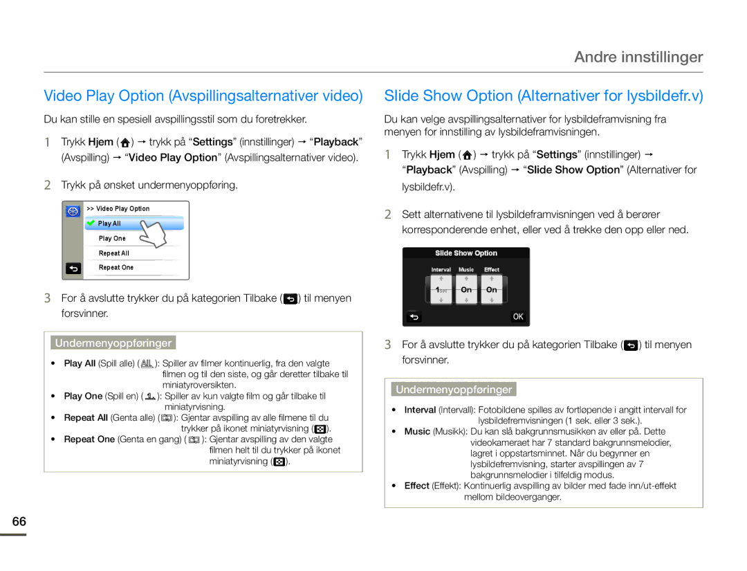 Samsung HMX-Q10TP/EDC Video Play Option Avspillingsalternativer video, Slide Show Option Alternativer for lysbildefr.v 