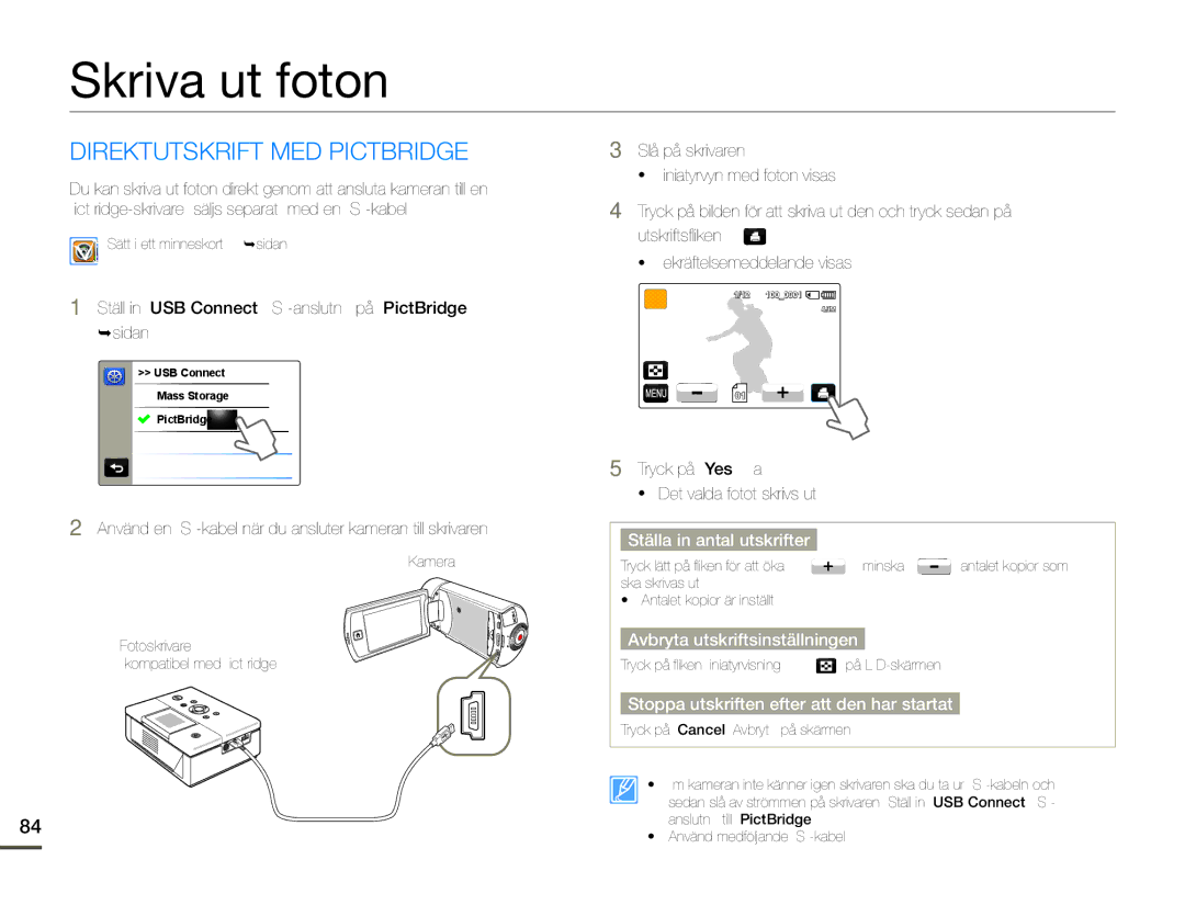 Samsung HMX-Q10TP/EDC manual Skriva ut foton, Direktutskrift MED Pictbridge, Tryck på Yes Ja  Det valda fotot skrivs ut 