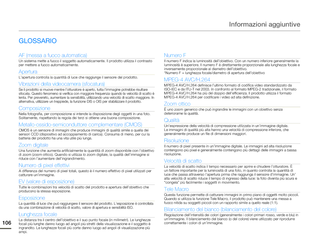 Samsung HMX-Q100BP/EDC, HMX-Q10TP/EDC, HMX-Q10UP/EDC, HMX-Q10BP/MEA, HMX-Q10BP/EDC Glossario, AF messa a fuoco automatica 