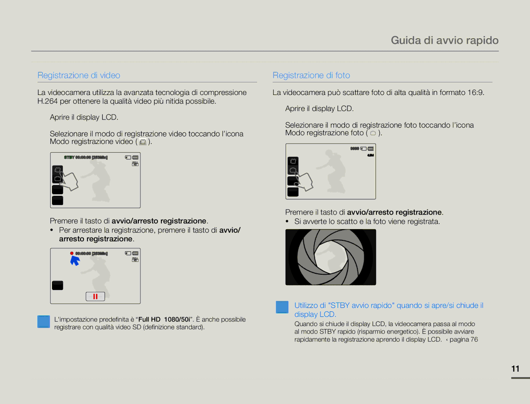 Samsung HMX-Q100UP/EDC, HMX-Q10TP/EDC, HMX-Q10UP/EDC, HMX-Q10BP/MEA manual Guida di avvio rapido, Registrazione di video 