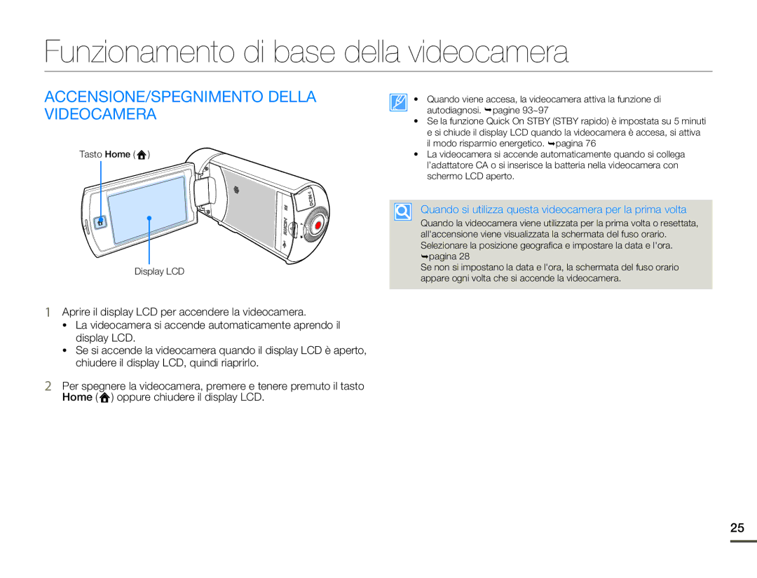 Samsung HMX-Q10UP/EDC, HMX-Q10TP/EDC Funzionamento di base della videocamera, ACCENSIONE/SPEGNIMENTO Della Videocamera 